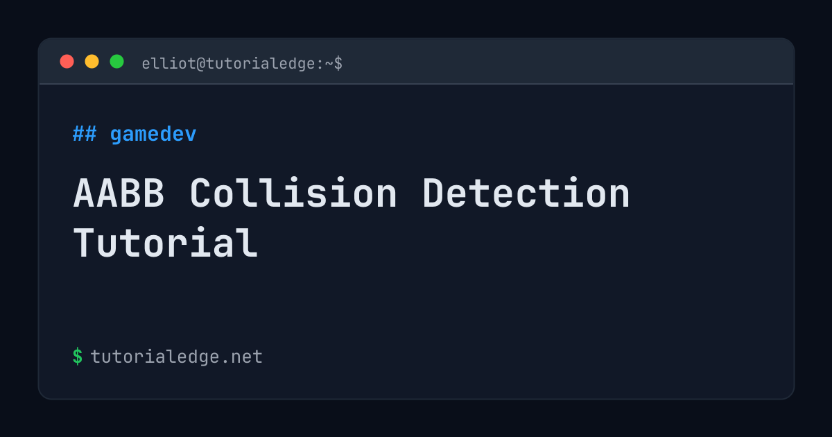 AABB Collision Detection Tutorial | TutorialEdge.net